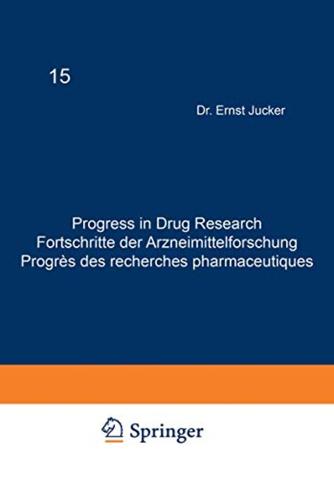 Progress in Drug Research / Fortschritte der Arzneimittelforschung / Progrès des recherches pharmaceutiques