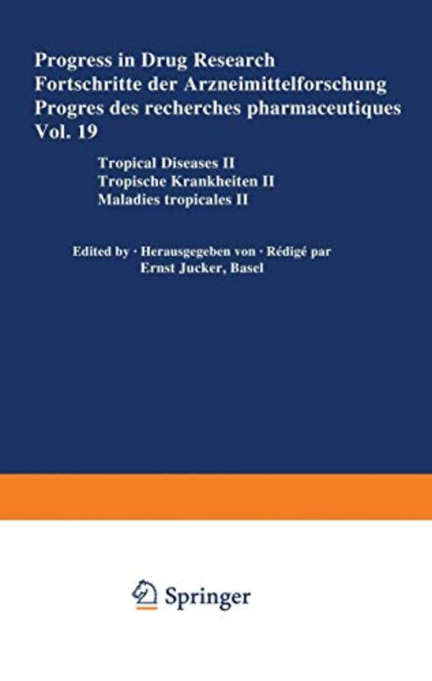 Progress in Drug Research / Fortschritte der Arzneimittelforschung / Progrès des recherches pharmaceutiques