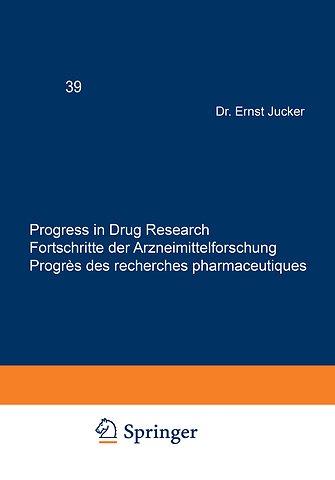 Progress in Drug Research / Fortschritte der Arzneimittelforschung / Progrès des recherches pharmaceutiques