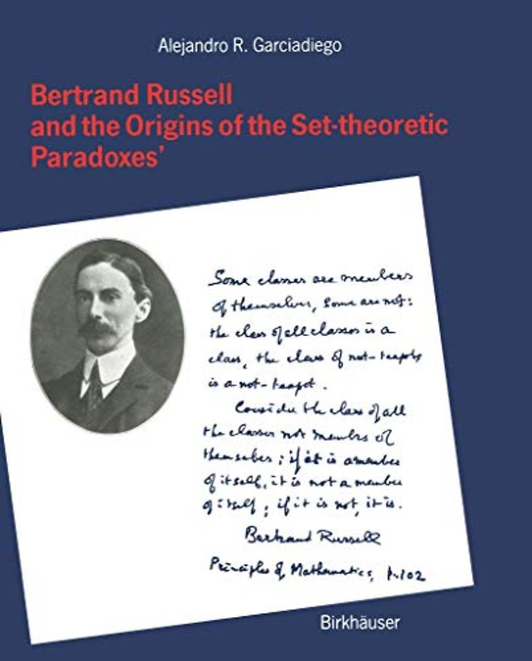 Bertrand Russell and the Origins of the Set-theoretic ‘Paradoxes’