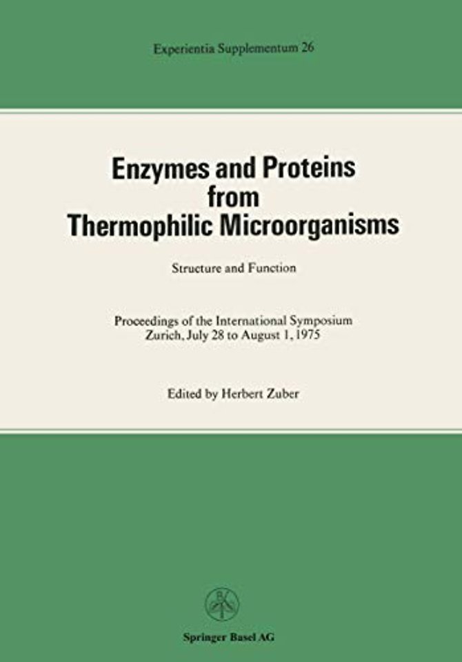 Enzymes and Proteins from Thermophilic Microorganisms Structure and Function