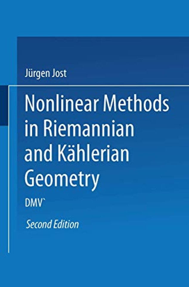 Nonlinear Methods in Riemannian and Kählerian Geometry