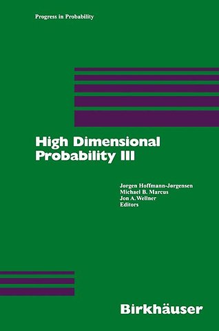 High Dimensional Probability III