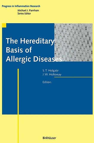 The Hereditary Basis of Allergic Diseases