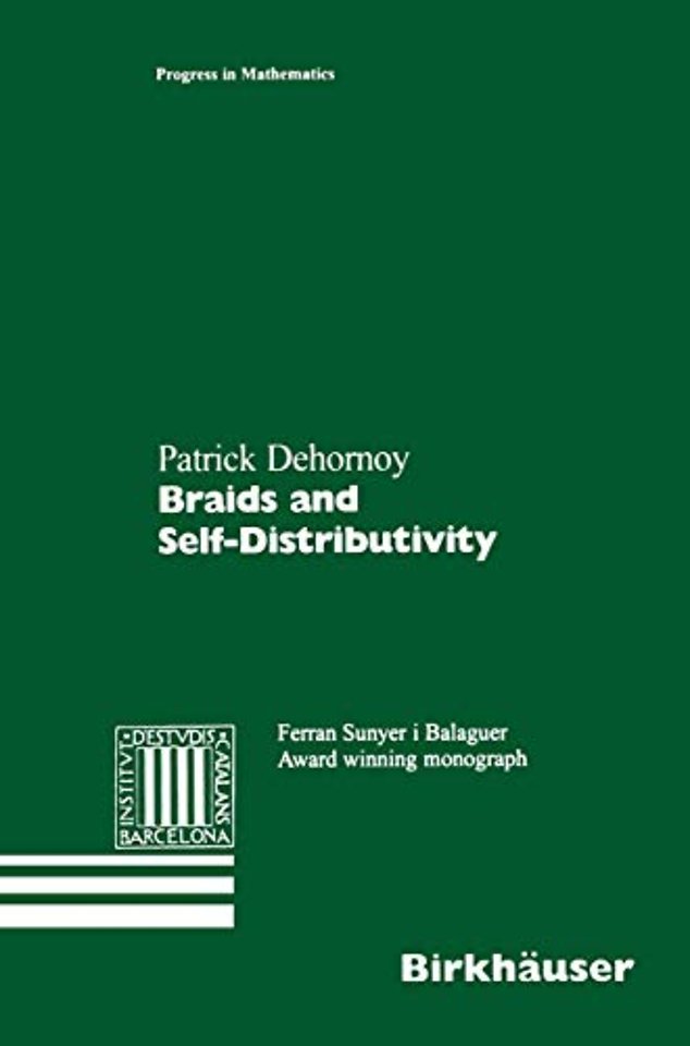 Braids and Self-Distributivity