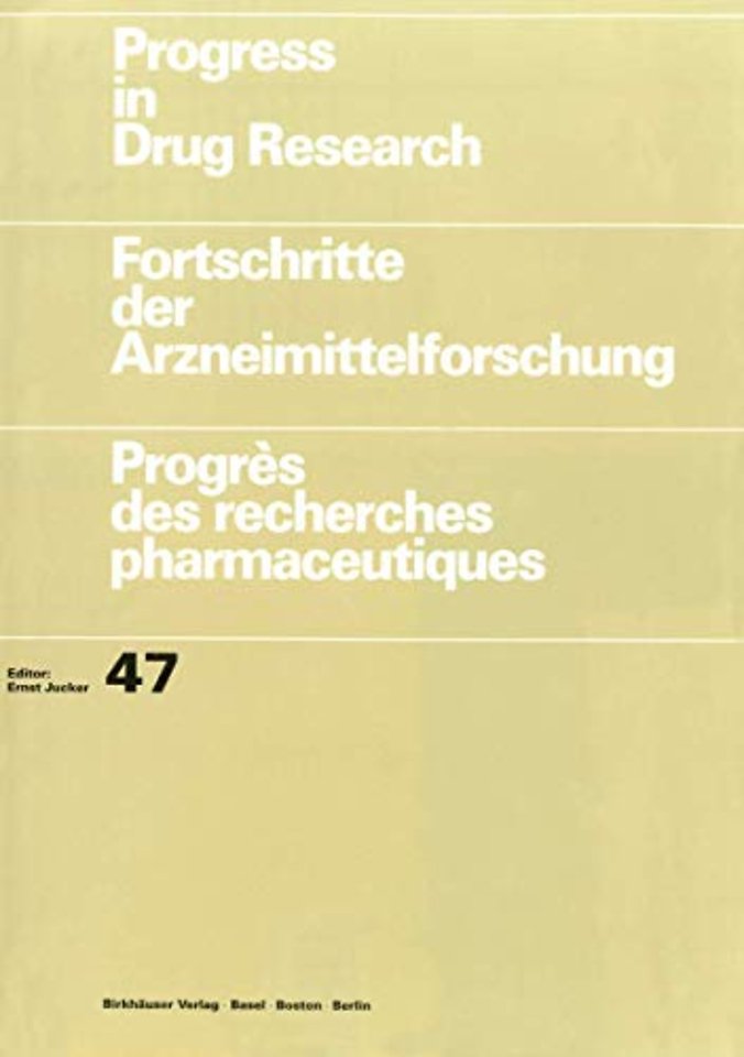 Progress in Drug Research / Fortschritte der Arzneimittelforschung / Progrès des recherches pharmaceutiques