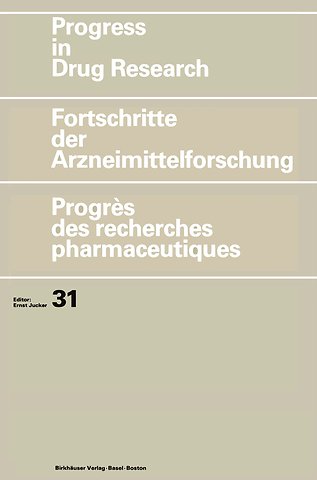 Progress in Drug Research/Fortschritte der Arzneimittelforschung/Progrès des recherches pharmaceutiques