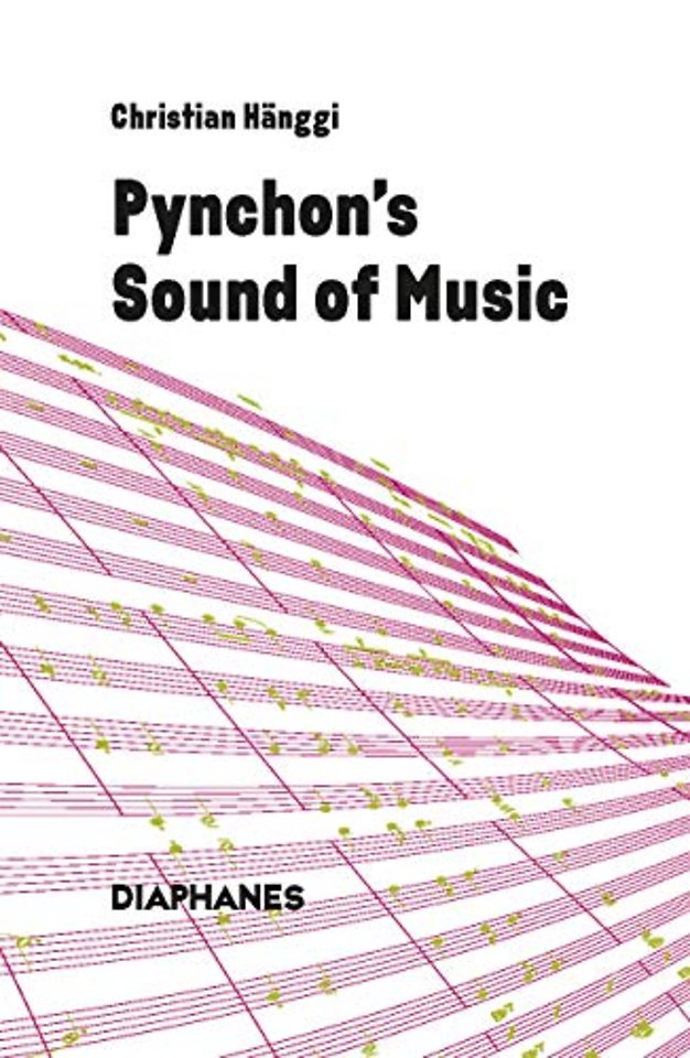 Pynchon′s Sound of Music