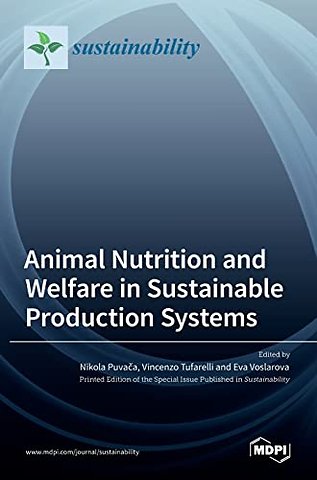 Animal Nutrition and Welfare in Sustainable Production Systems