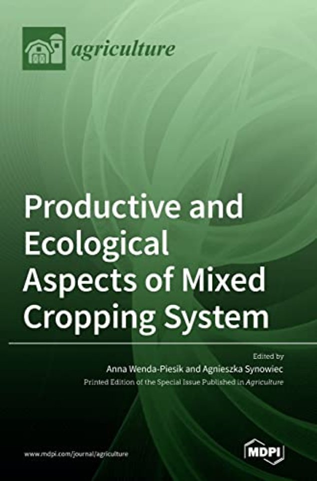 Productive and Ecological Aspects of Mixed Cropping System