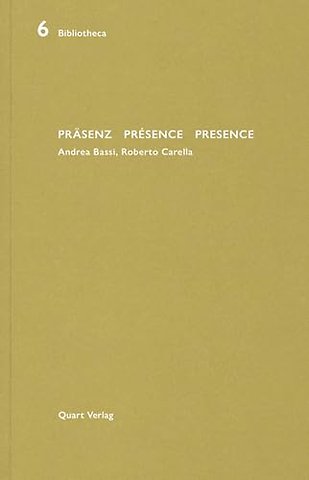 Prasenz Presence Presence