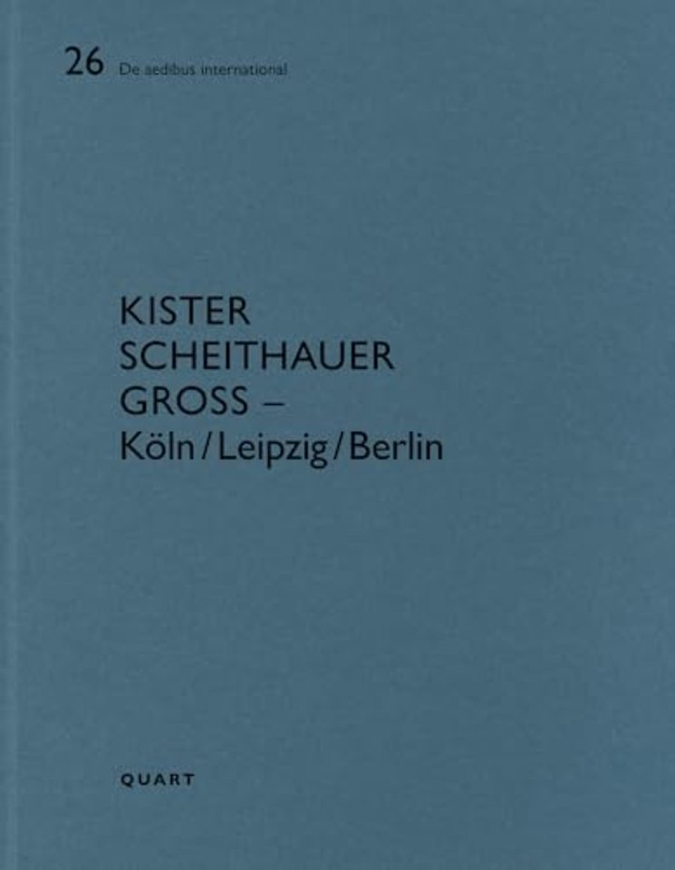 Kister Scheithauer Gross – Koln/Leipzig/Berlin