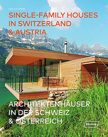Single-Family Houses in Switzerland & Austria