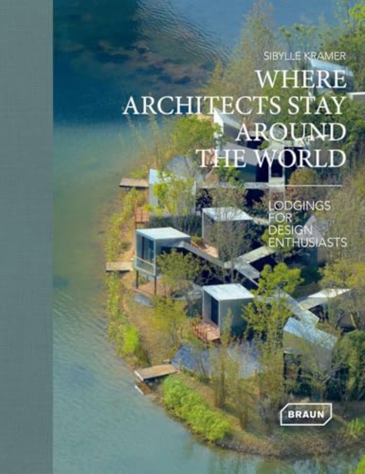 Where Architects Stay Around the World