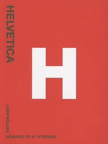 Helvetica – Homage to a Typeface
