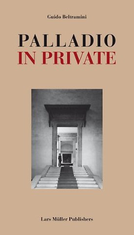The Private Palladio