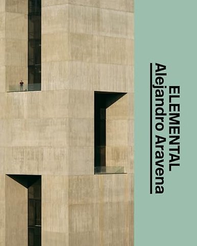 ELEMENTAL – Alejandro Aravena