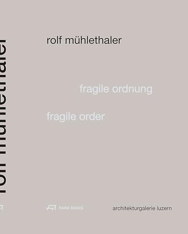 Fragile Order Rolf Muhlethaler