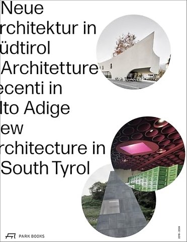 New Architecture in South Tyrol 2018–2024