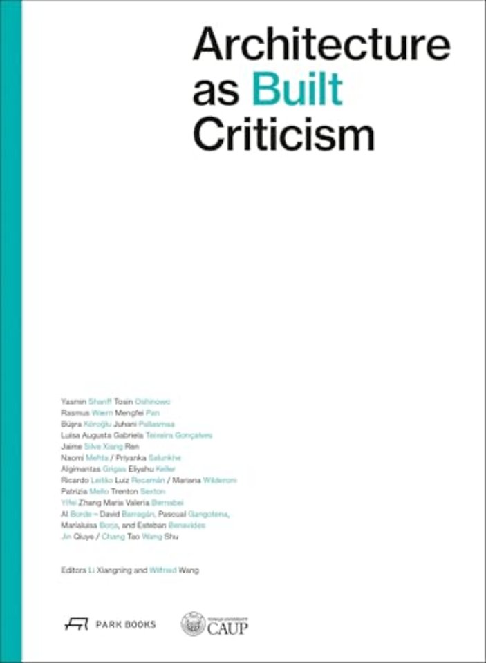 Architecture as Built Criticism