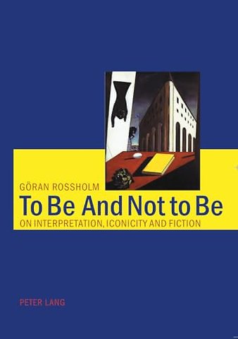To be and Not to be