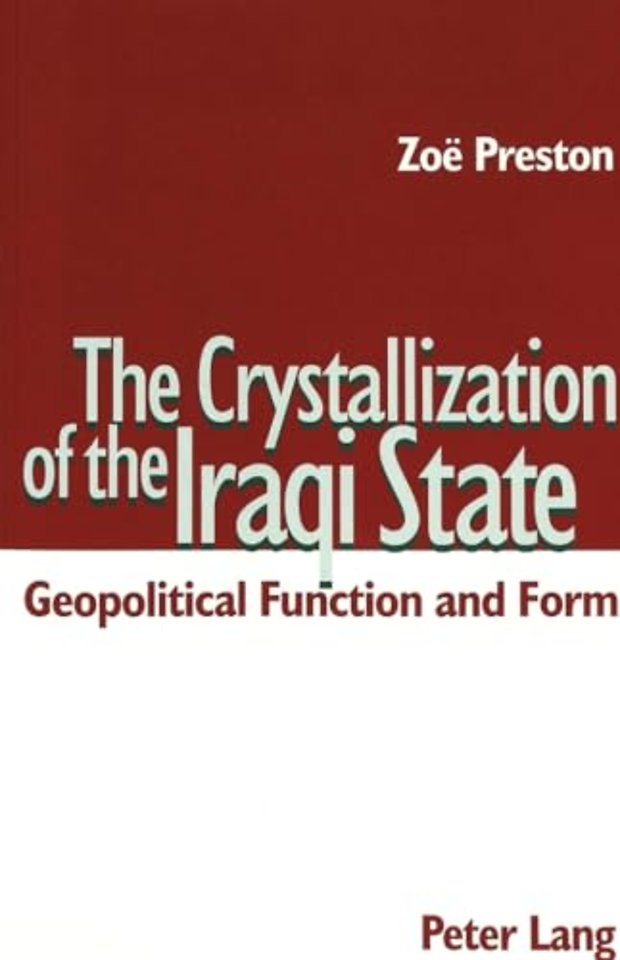 The Crystallization of the Iraqi State