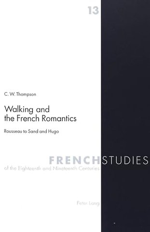 Walking and the French Romantics