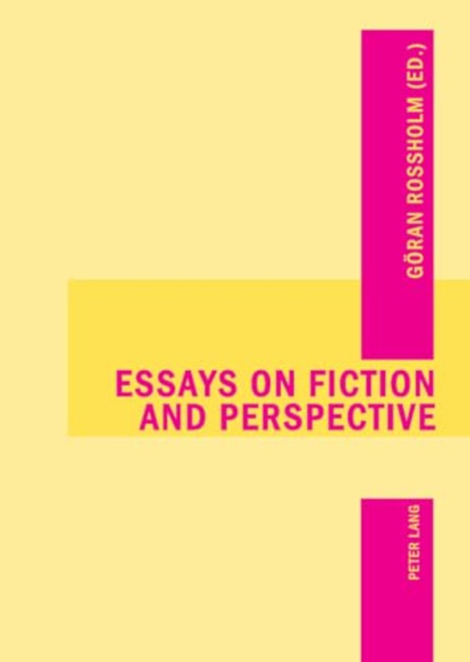 Essays on Fiction and Perspective