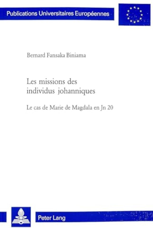 Les Missions Des Individus Johanniques