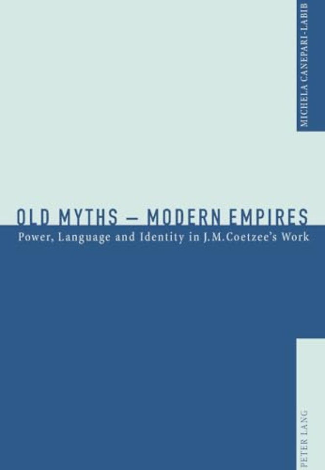 Old Myths - Modern Empires