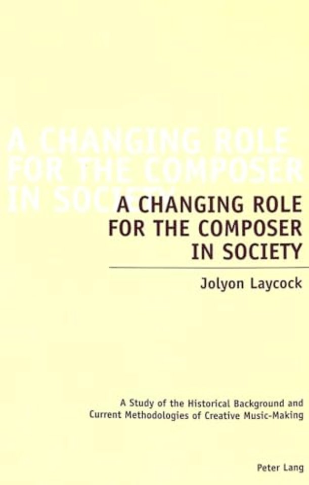 A Changing Role for the Composer in Society