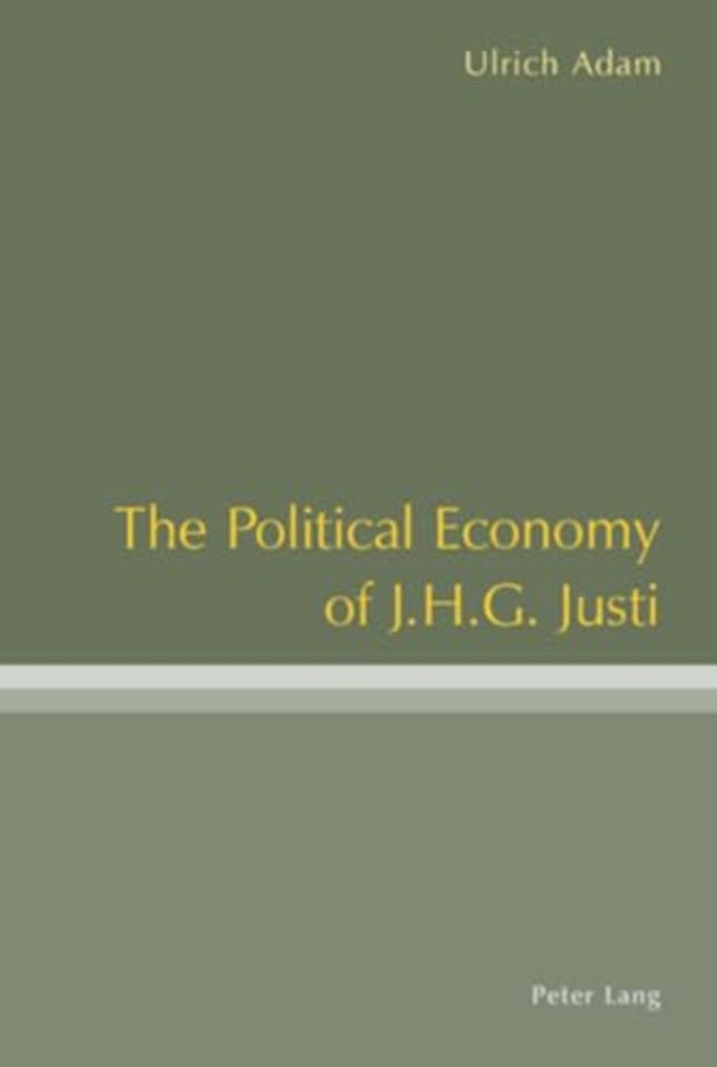 The Political Economy of J .H .G. Justi