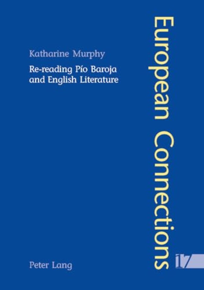 Re-reading Pio Baroja and English Literature