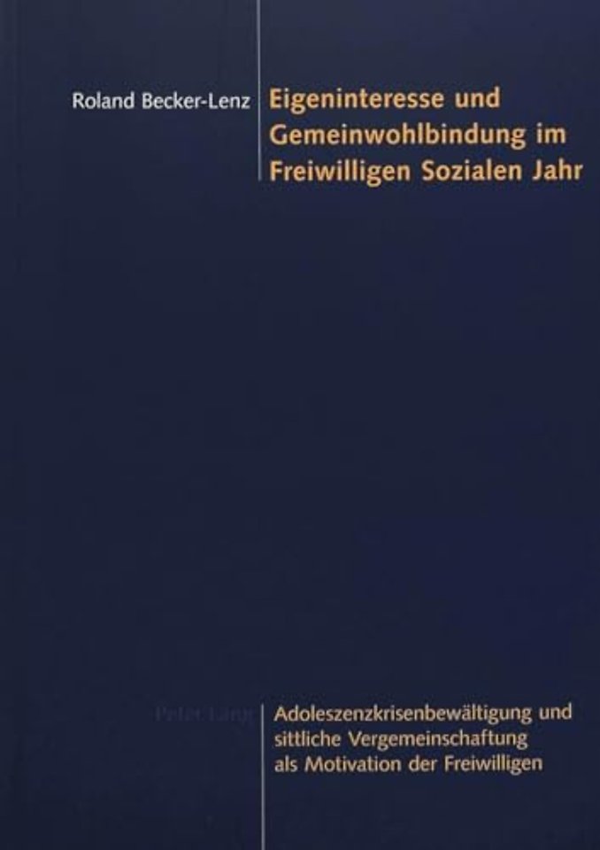 Eigeninteresse und Gemeinwohlbindung im Freiwilligen Sozialen Jahr