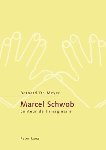 Marcel Schwob, conteur de l'imaginaire