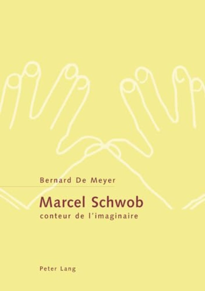 Marcel Schwob, conteur de l'imaginaire