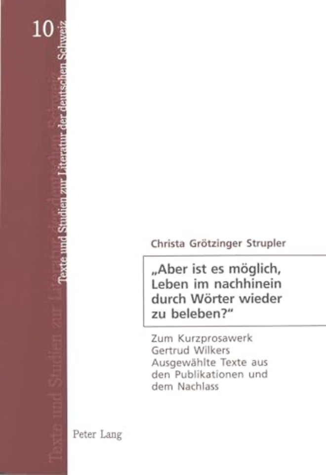 Aber Ist Es Moeglich, Leben Im Nachhinein Durch Woerter Wieder Zu Beleben?