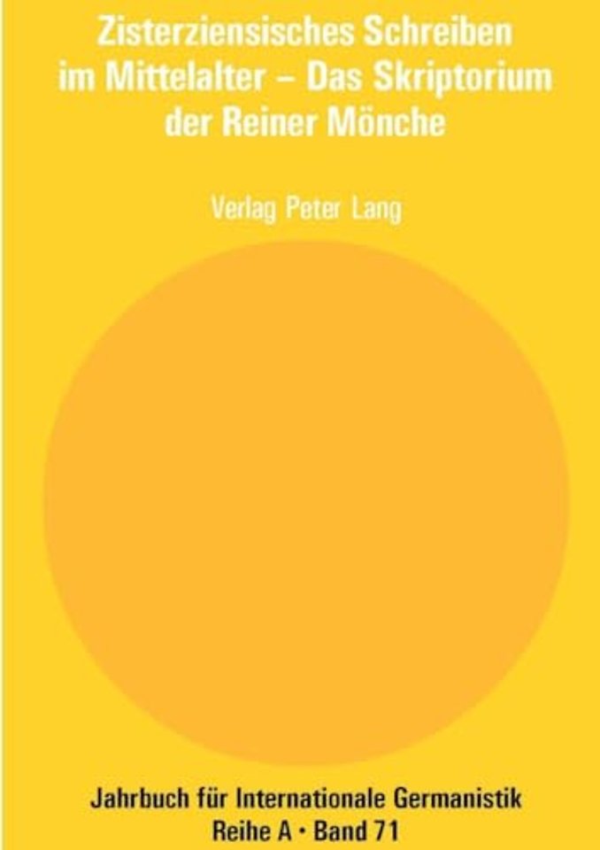 Zisterziensisches Schreiben im Mittelalter - Das Skriptorium der Reiner Moenche