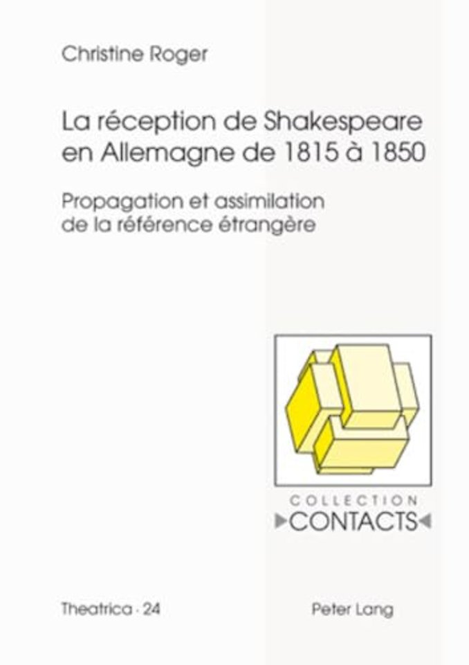 La reception de Shakespeare en Allemagne de 1815 a 1850