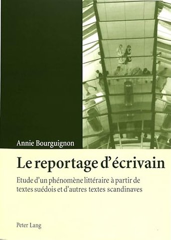 Le Reportage D'Ecrivain
