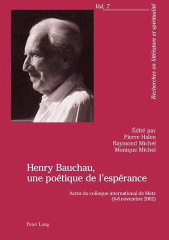 Henry Bauchau, une poetique de l'esperance