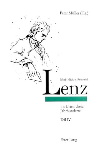 Jakob Michael Reinhold Lenz Im Urteil Dreier Jahrhunderte