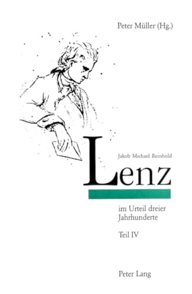 Jakob Michael Reinhold Lenz Im Urteil Dreier Jahrhunderte