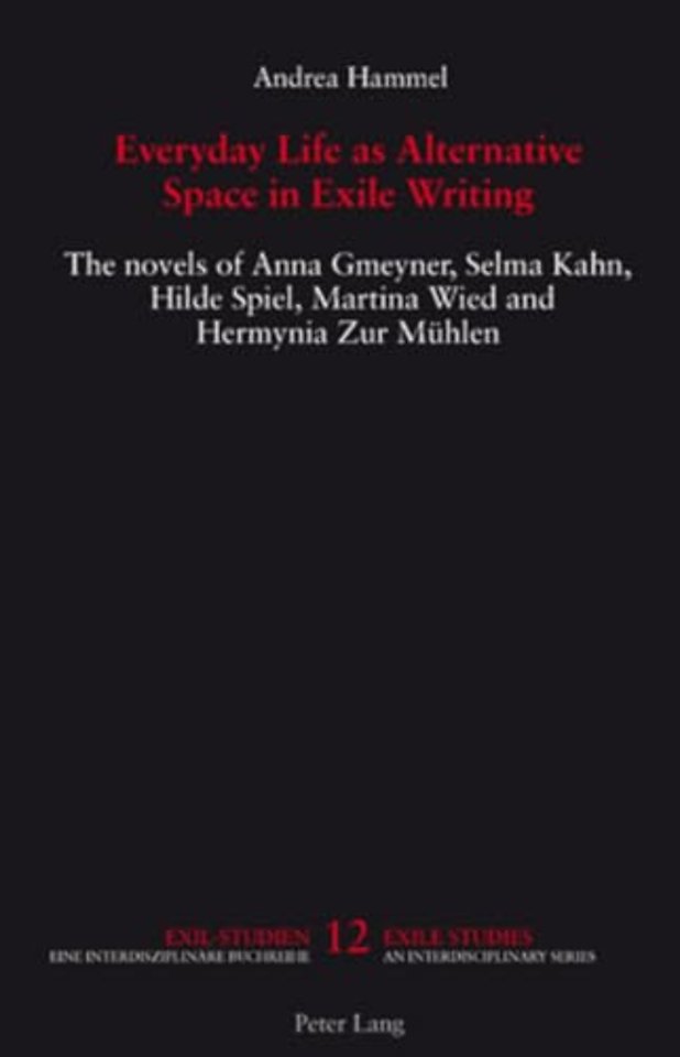Everyday Life as Alternative Space in Exile Writing