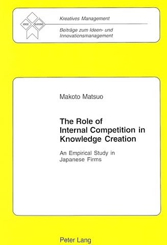 The Role of Internal Competition in Knowledge Creation