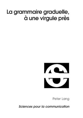 La Grammaire Graduelle, A Une Virgule Pres