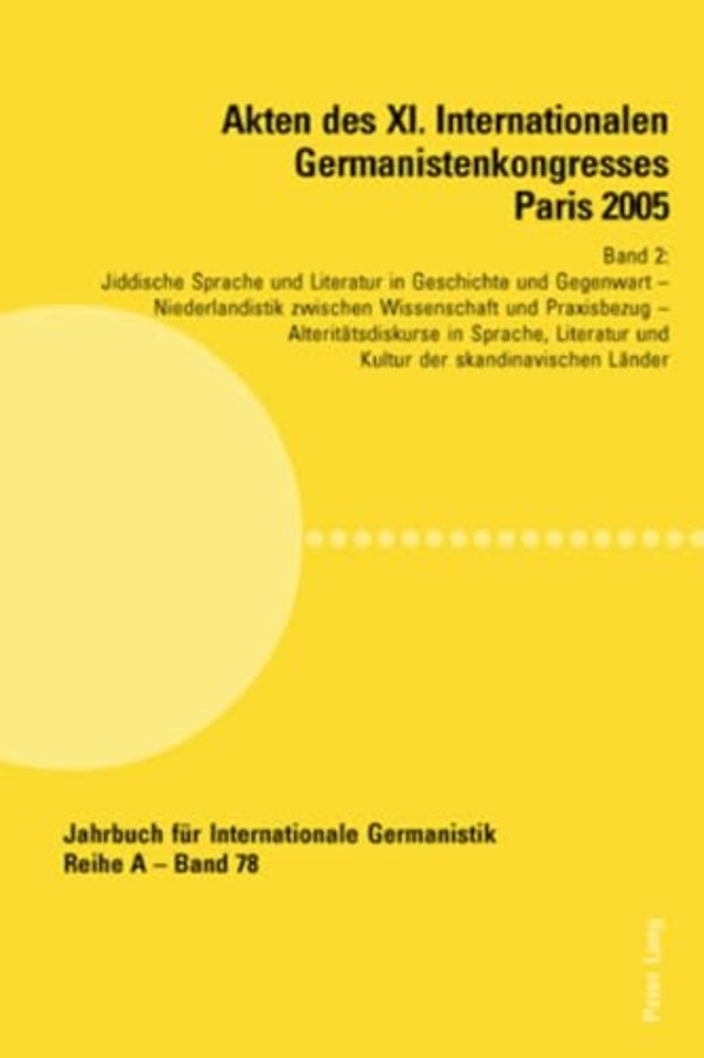 Akten Des XI. Internationalen Germanistenkongresses Paris 2005- «Germanistik Im Konflikt Der Kulturen»