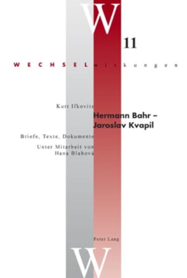 Hermann Bahr - Jaroslav Kvapil