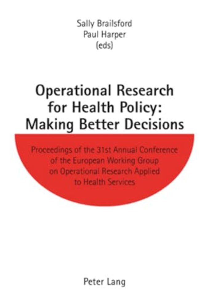 Operational Research for Health Policy: Making Better Decisions