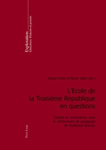 L'Ecole de la Troisieme Republique En Questions